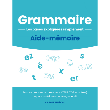 Préparation aux TENS – Grammaire : Aide-mémoire – format papier