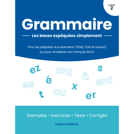 Préparation aux TENS – Grammaire : Cahier 2 – format papier